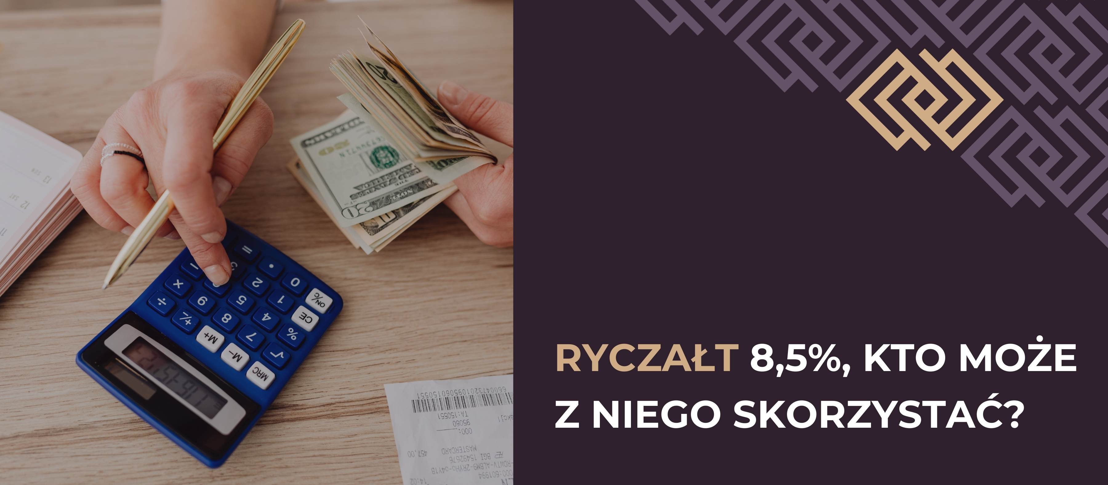 Ryczałt 8,5%, kto może z niego skorzystać?