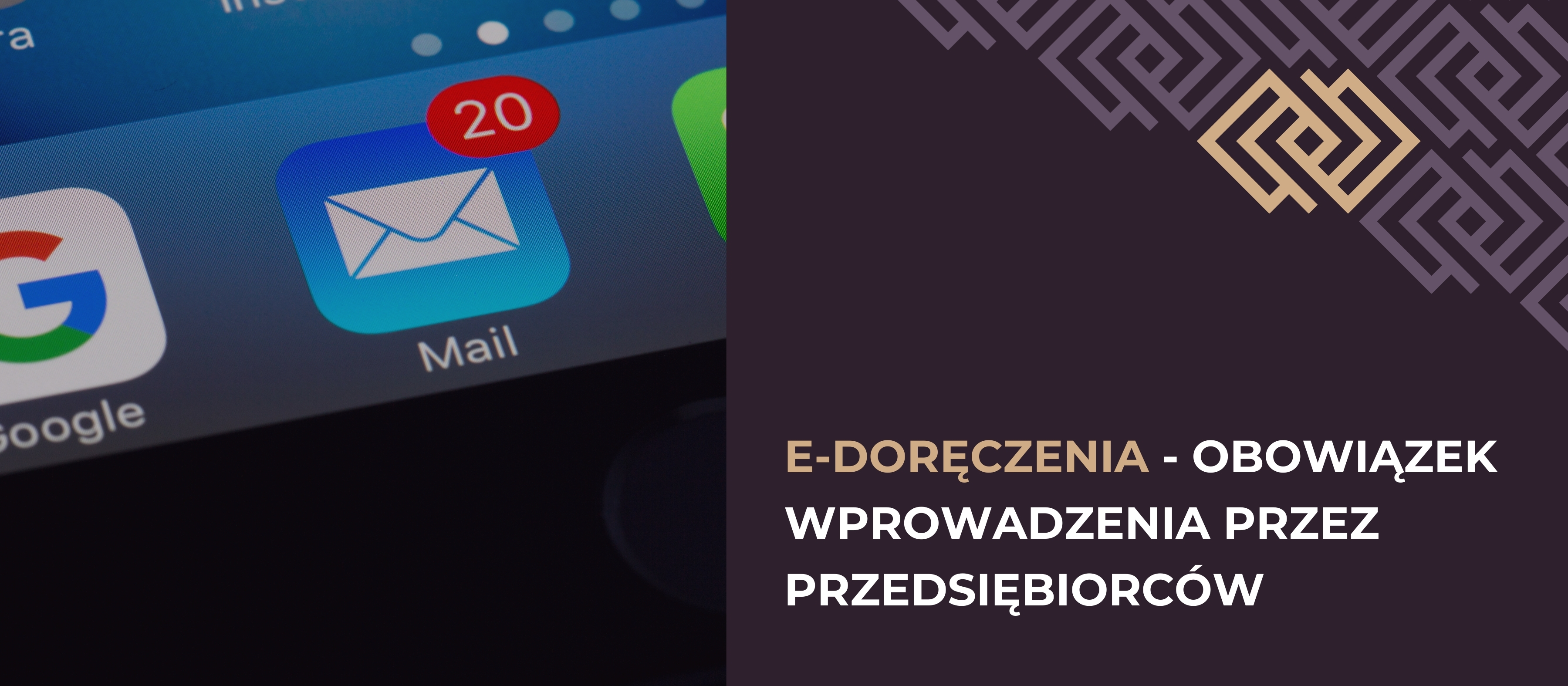 E-Doręczenia - Obowiązek wprowadzenia przez przedsiębiorców