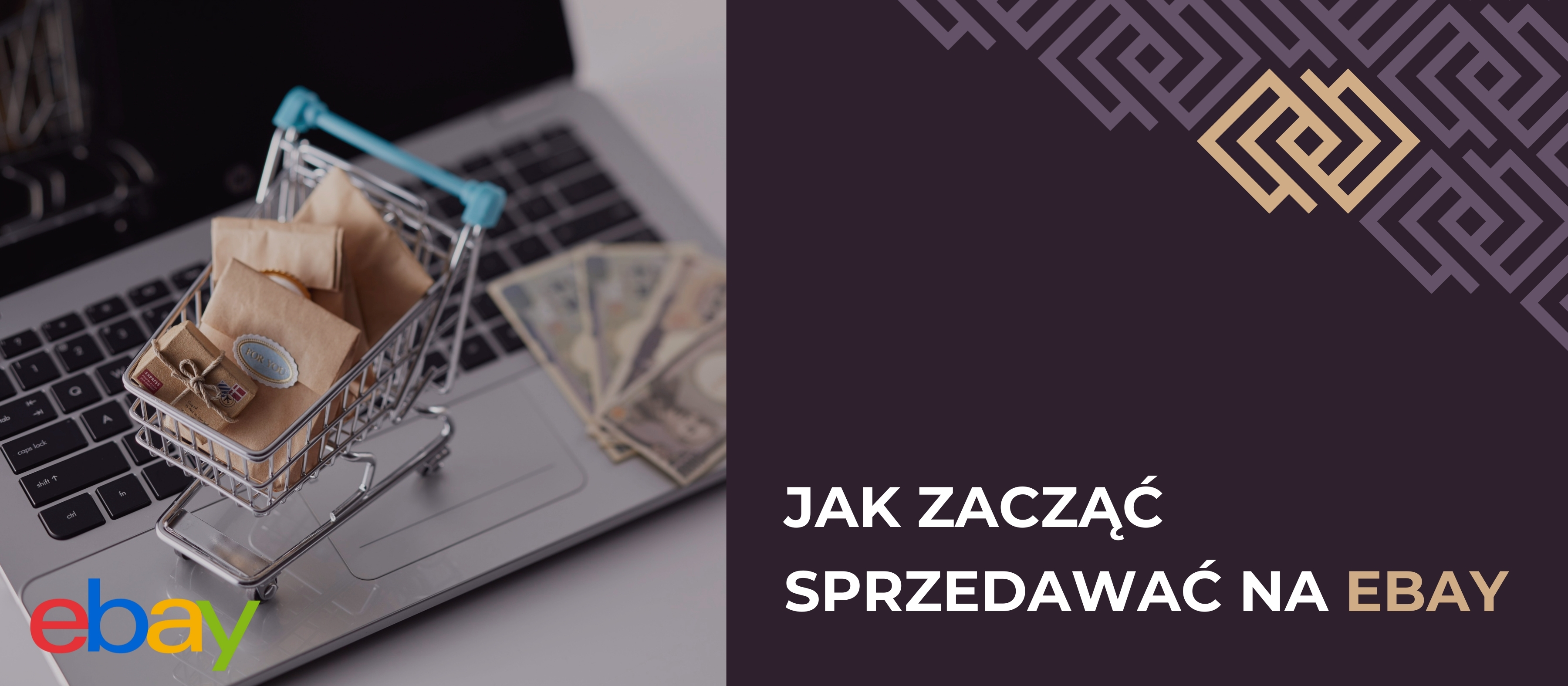 Jak zacząć sprzedawać na eBay – Przewodnik dla początkujących