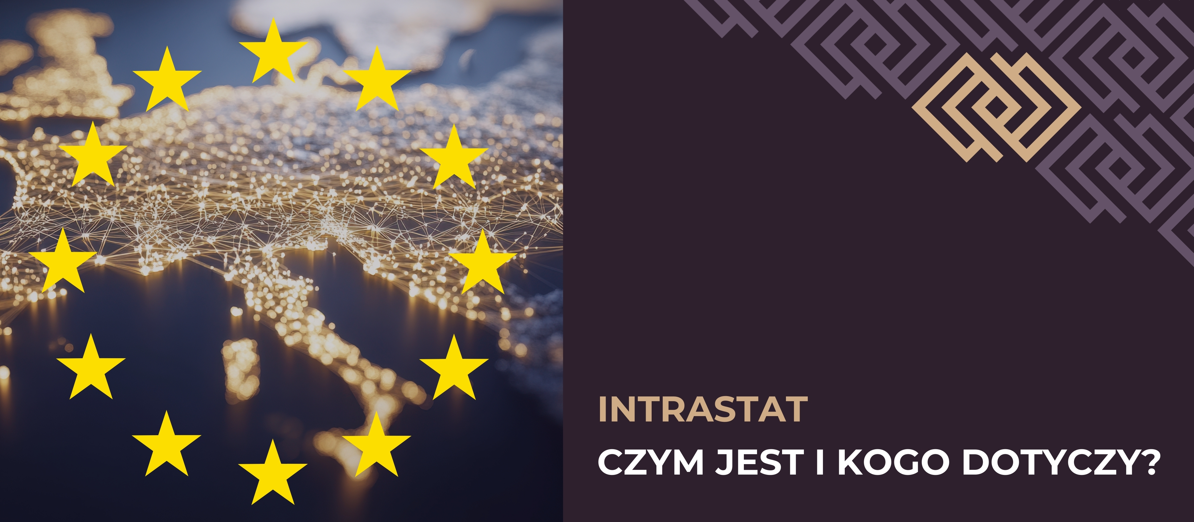 Intrastat – czym jest i kogo dotyczy?