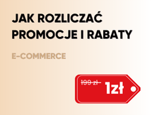 Przeczytaj Jak poprawnie rozliczać promocje i rabaty w branży e-commerce?