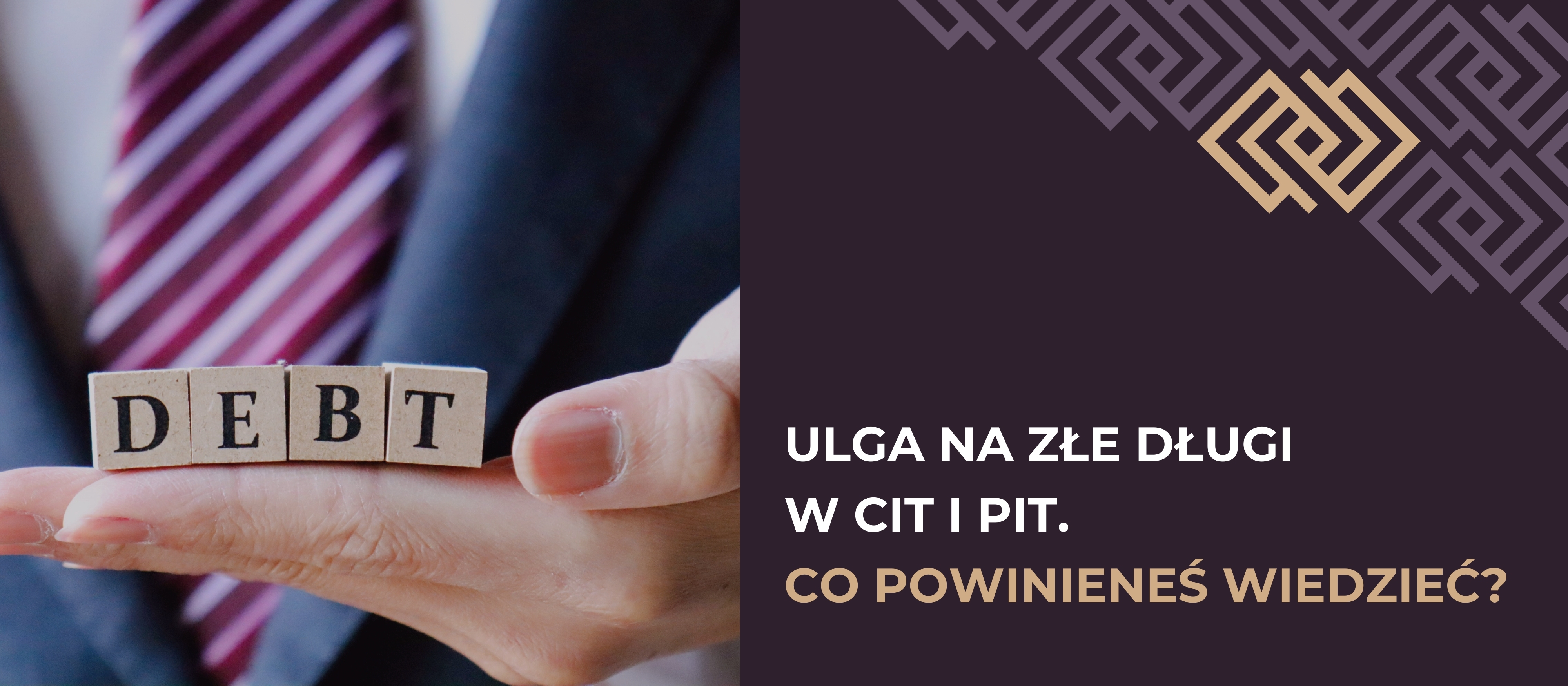 Ulga na złe długi w CIT i PIT. Co powinieneś wiedzieć?