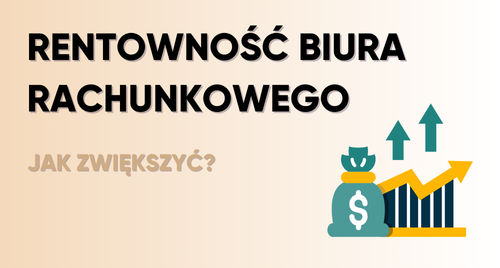 Jak zwiększyć rentowność biura rachunkowego dzięki automatyzacji Comarch ERP Optima?