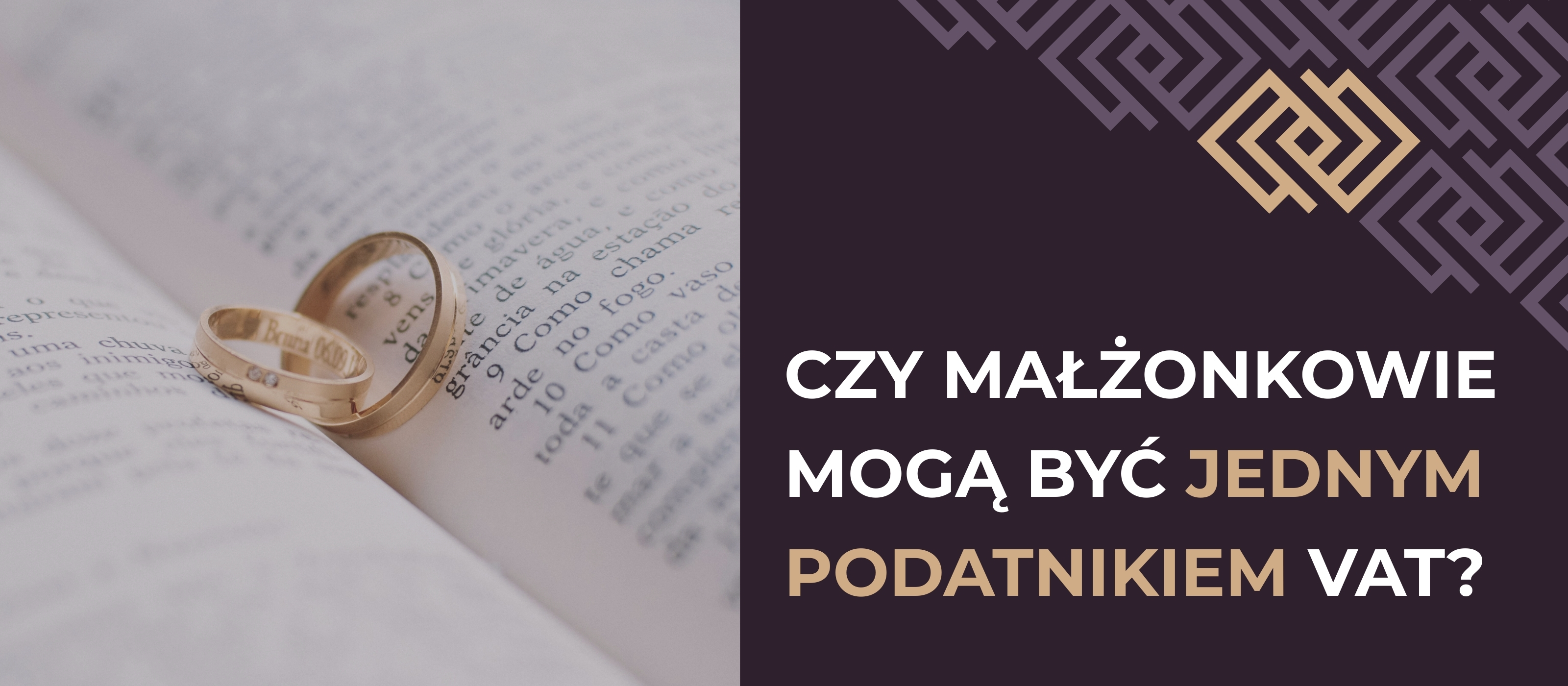 Czy małżonkowie mogą być jednym podatnikiem VAT?