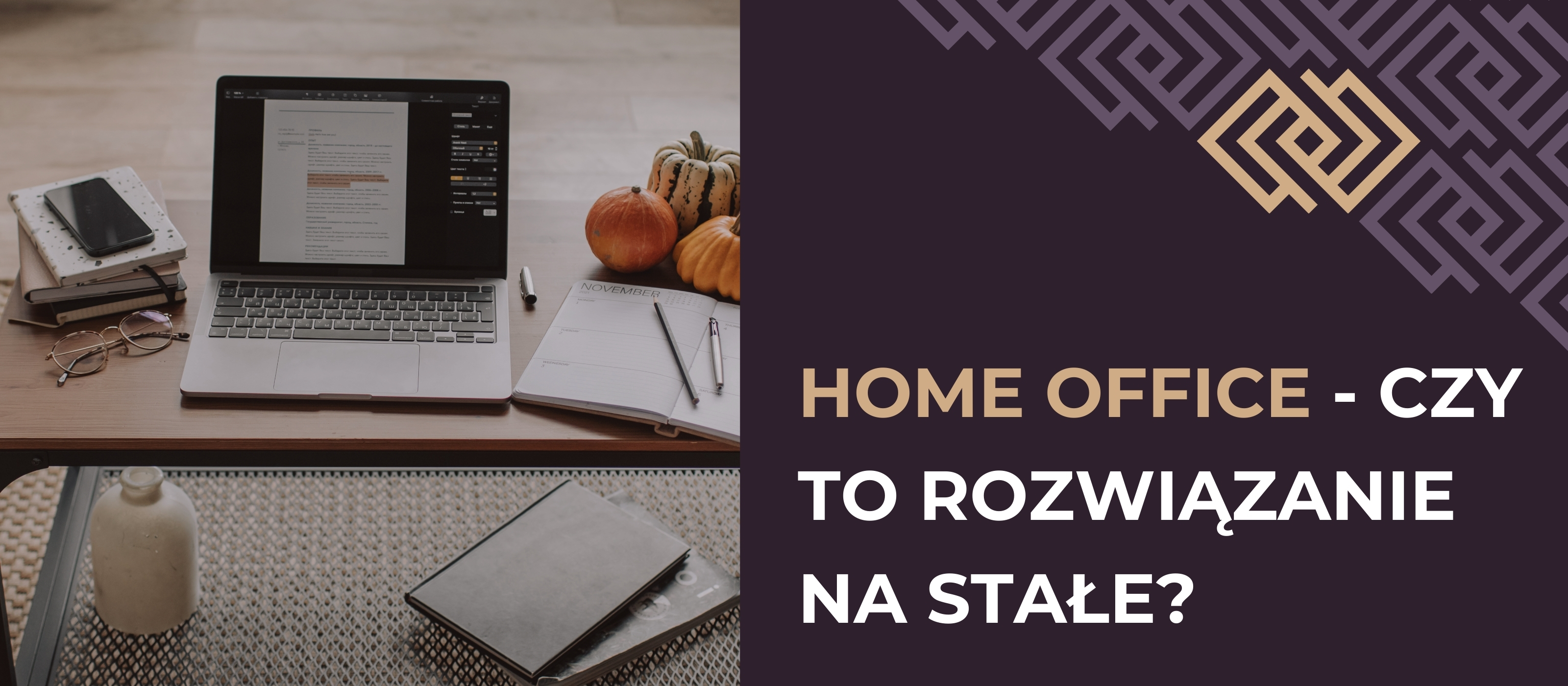 Home office - czy to rozwiązanie na stałe?