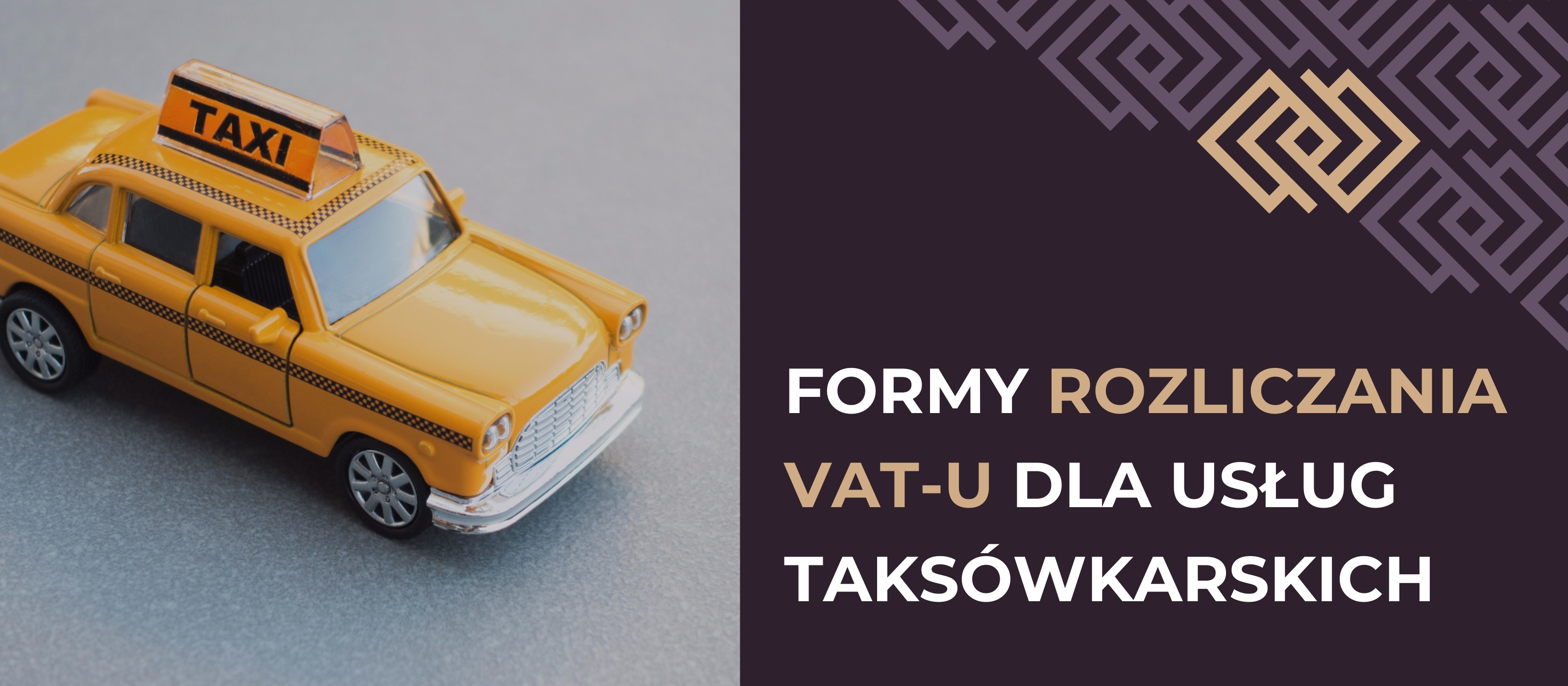 Formy rozliczania VAT-u dla usług taksówkarskich