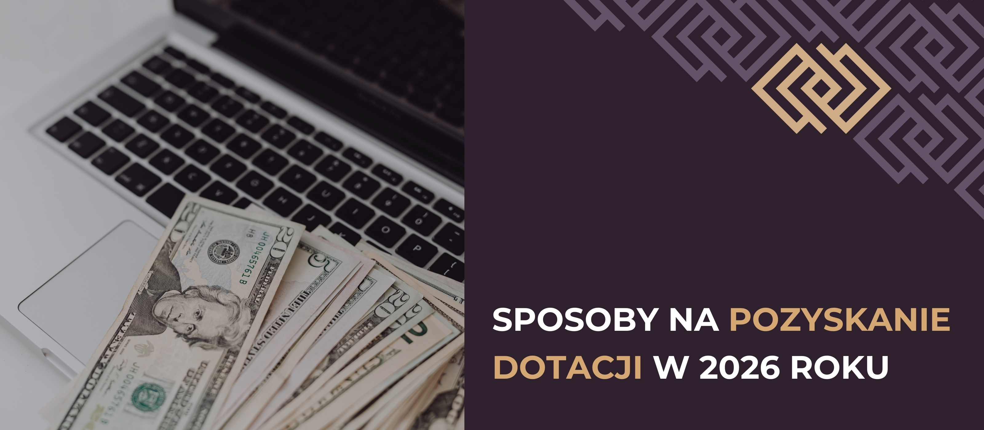 Myślisz o założeniu własnej firmy? Oto sposoby na pozyskanie dotacji w 2026 roku