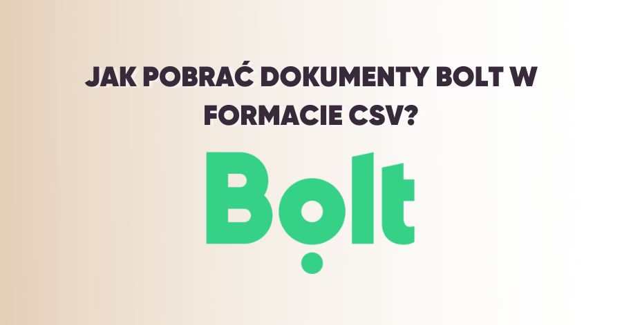 Jak pobrać dokumenty z BOLT w formacie CSV?