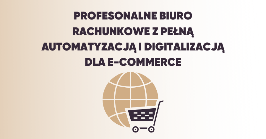 Profesjonalne biuro rachunkowe z pełną automatyzacją i digitalizacją dla  e-commerce - TaxCoach