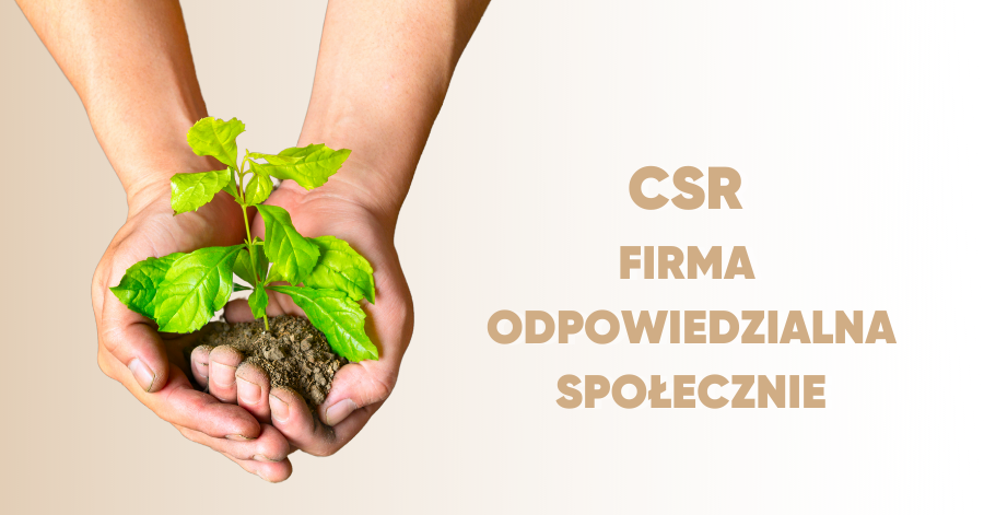 CSR - Firma odpowiedzialna społecznie