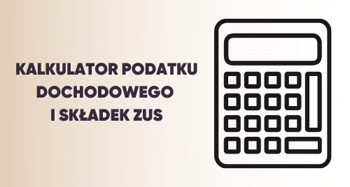 Kalkulator podatku dochodowego i składek ZUS - Nowy Ład 2022