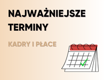 Przeczytaj Kalendarz kadrowo-płacowy 2025 – najważniejsze terminy dla pracodawców i działów kadr