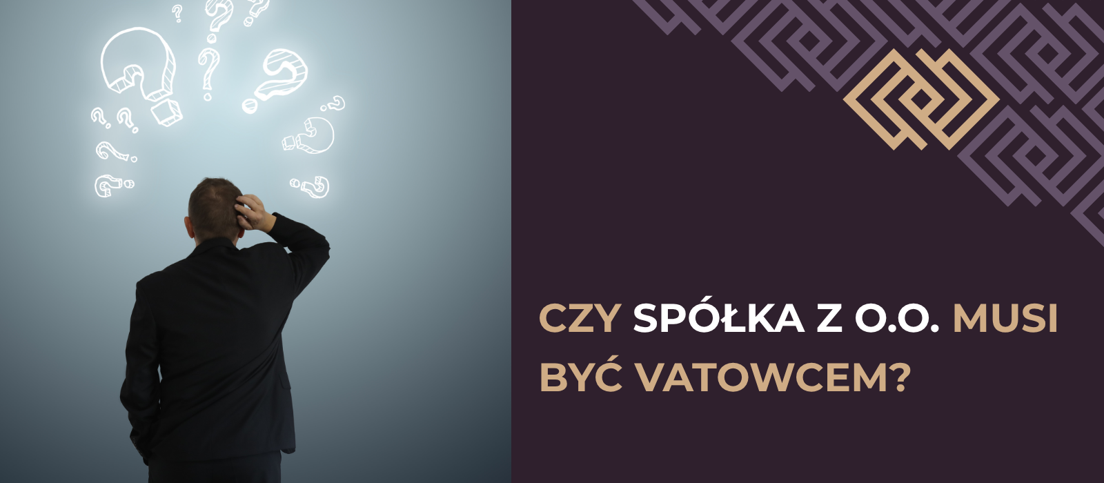 Czy spółka z o.o. musi być vatowcem? Fakty i mity o podatku VAT w spółce z ograniczoną odpowiedzialnością