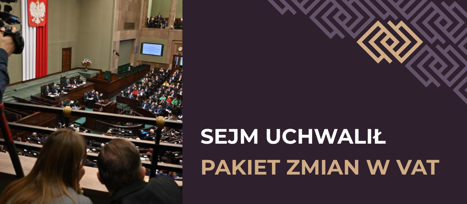 Sejm uchwalił pakiet zmian w VAT – co ważnego czeka przedsiębiorców?