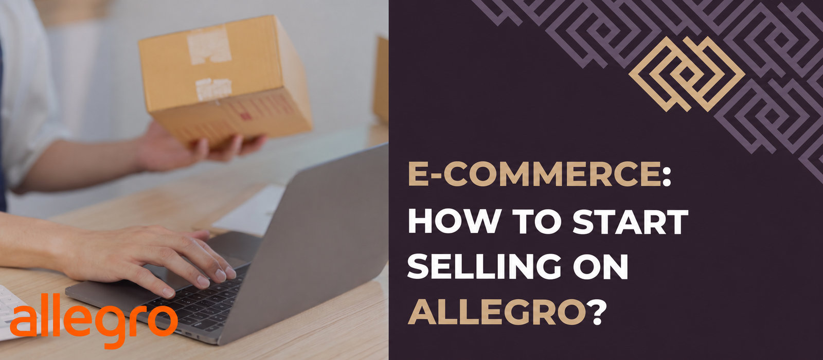 E-commerce: how to start selling on Allegro?