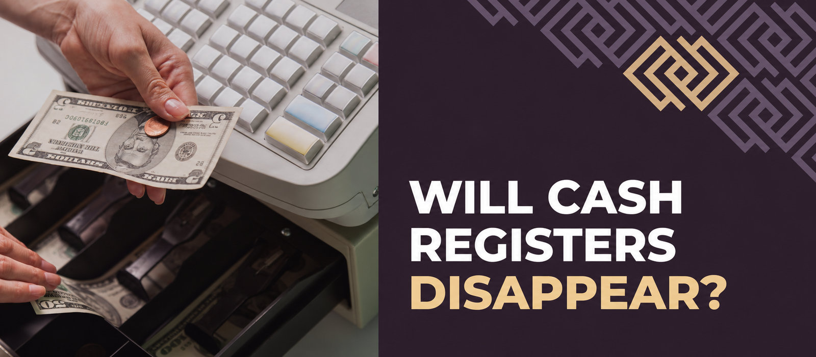 Will cash registers disappear?