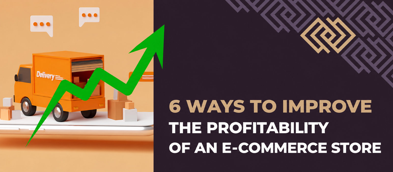 6 ways to improve the profitability of an e-commerce store