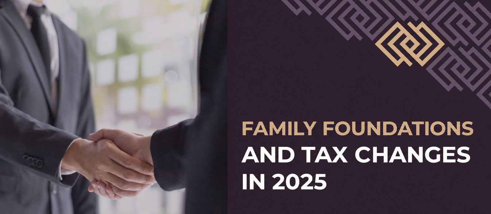 Family foundations and tax changes in 2025