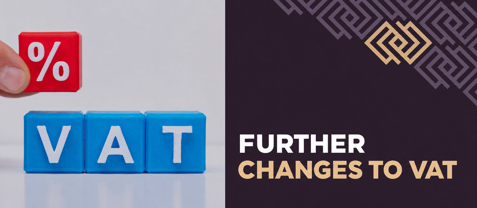 Further VAT changes. What are the consequences for taxpayers?
