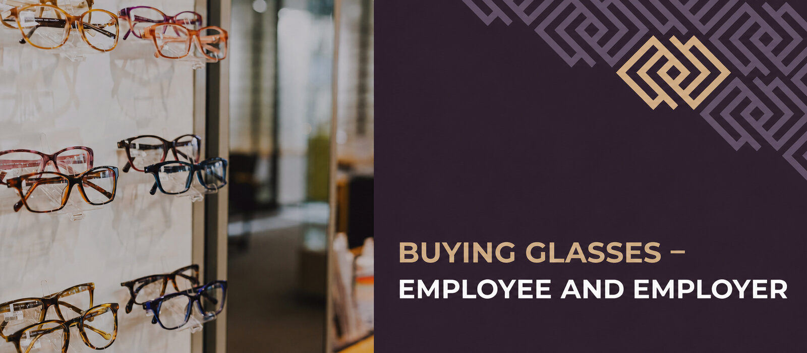 Buying glasses – employee and employer