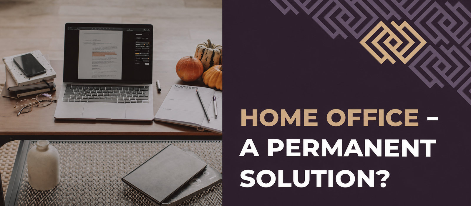 Home office – is it here to stay?