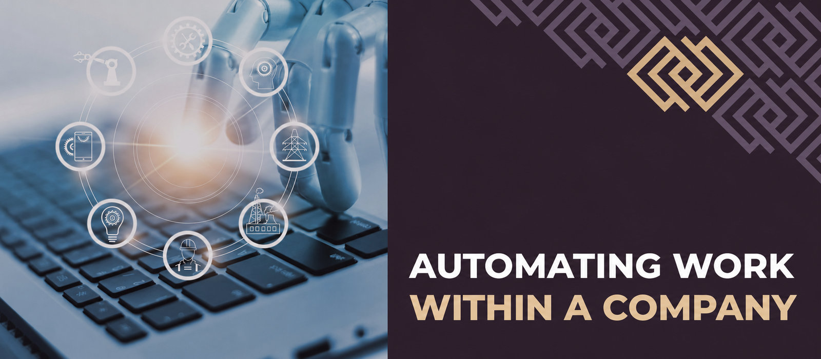 Automating work inside the company