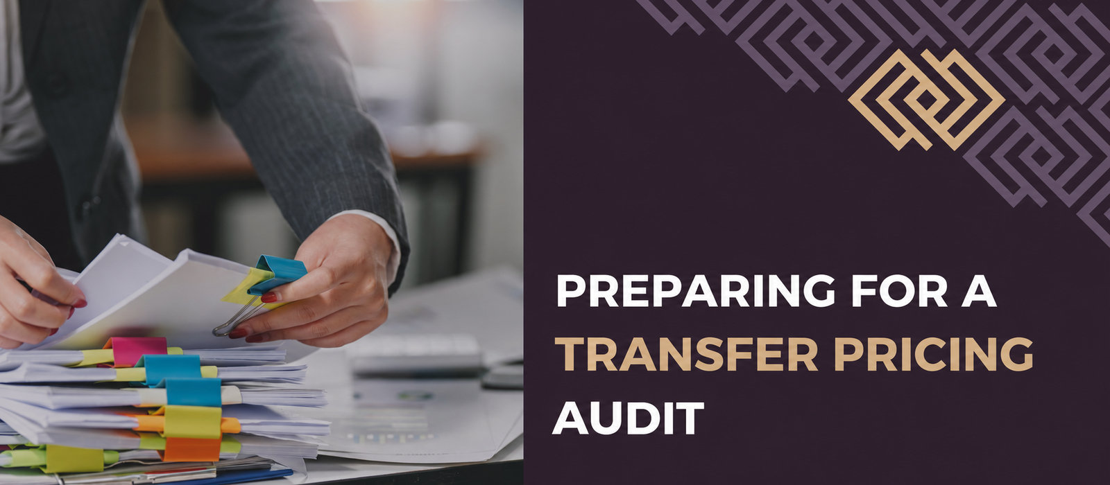 Preparing for a transfer pricing audit